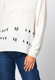 Camille Beauty Is Love Sweater